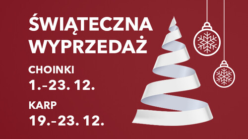 Świąteczna wyprzedaż – choinki i karpie